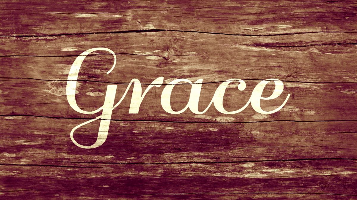 …Grace…